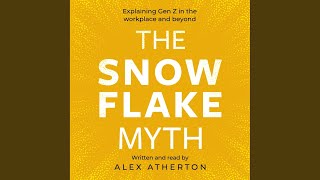 Opening Credits & Introduction.1 - The Snowflake Myth
