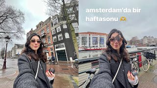 amsterdam'da bir haftasonu ve 10 dk iç dökme seansı