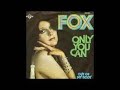 Fox Only You Can Lyrics