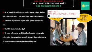 KieuLee l LUYỆN PHẢN XẠ GIAO TIẾP TIẾNG HÀN  SƠ CẤP 2   l 한국어 대화 연습 ㅣ TẬP 7