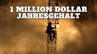 1 Million Dollar Jahresgehalt: Der gefährlichste Job der Welt !