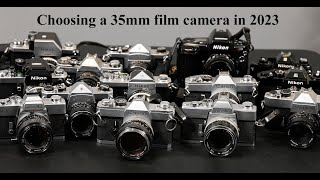 How to choose a 35mm single lens reflex film camera in 2023