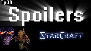 Spoilers - Starcraft