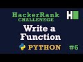 6. Write a Function: Hackerrank | Python | Solution
