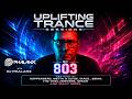 Uplifting Trance Sessions 803 | Vocal, Uplifting & Tech Trance 2026 Mix | DJ Phalanx