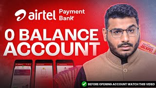 Airtel Payment Bank Account Open | Airtel Payment Bank 0 Balance Account Opening