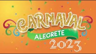 Carnaval de Alegrete 2023 2ª Noite