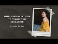 Simple Interventions to Transform Education ft. Ysabel Ojoylan | EP 55