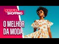 O melhor da moda | Textil Abril | Gazeta Shopping