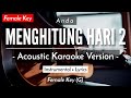 Menghitung Hari 2 (Karaoke Akustik) - Anda (Female Key | HQ Audio)