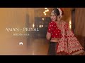 Priyal & Aman | Wedding Film | Teri Hogaiyaan | Broken But Beautiful |