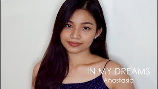 IN MY DREAMS Anastasia - Daniella Silab (cover)