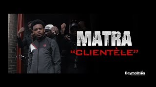 Matra - Clientèle I Daymolition