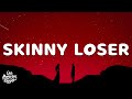 Sub Urban - Skinny Loser (Lyrics)