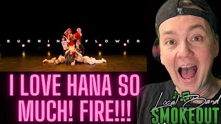 Hana - Burning Flower ( Reaction ) CHOREOGRAPHY VIDEO
