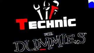 Technic For Dummies Intro