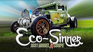 Eco-Sinner 1931 Ford Model A Coupe - Hot Rod Reunion