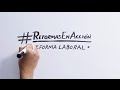 Whiteboard: Avances en la Reforma Laboral