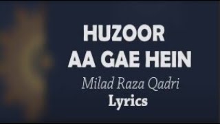 Falak ke Nazaro Zameen ki Baharon NAAT LYRICS by Milad Raza Qadri || 1st4 Sahir || Naat | Milad Raza