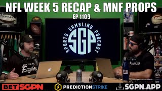 NFL Week 5 Recap And Monday Night Football Prop Bets - MNF Prop Bets Week 5 - NFL Betting