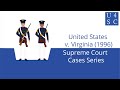 United States v. Virginia (1996): Supreme Court Cases Series | Academy 4 Social Change