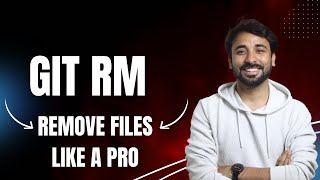 How to Remove Files from Git Staging Area and Working Directory | Git rm Command