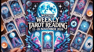 Weekly Tarot Reading 11 - 18 November ALL SIGNS