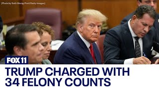 Donald Trump charged with 34 felony counts