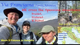 Will crossing the Apennine Mountains stop us on the Via Francigena week 2