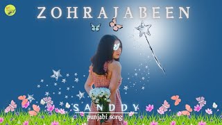 Zohrazabeen : Feat. Sanddy || Latest Punjabi Song 2025 | New Punjabi Song 2025