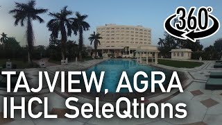 [VR360] Tajview, Agra - IHCL SeleQtions -