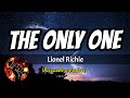 THE ONLY ONE - LIONEL RICHIE (karaoke version)