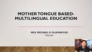 Mother Tongue Based-Multilingual Education (MTB-MLE)