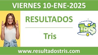 Resultado del sorteo Tris del viernes 10 de enero de 2025