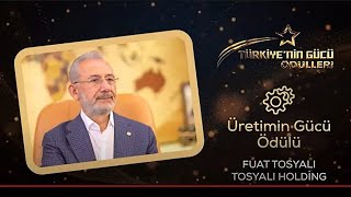 Fuat Tosyalı - Türkiye'nin Gücü Ödülleri (MÜSİAD)