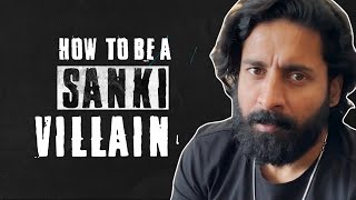 Your guide to being a Sanki Villian ft. Chandan Roy Sanyal