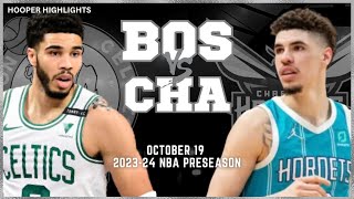 Boston Celtics vs Charlotte Hornets Full Game Highlights | Oct 19 | 2023-24 NBA Preseason