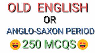 Anglo-Saxon Period MCQ's l Old English Literature MCQ's ll english literature & linguistic