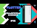 @Google #Flutter Tutorial for Beginners #46: Fun with Collapsible Sidebar in Flutter