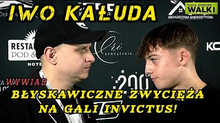 IWO KAŁUDA PO ZWYCIĘSTWIE SEMI PRO MMA NA GALI INVICTUS: \