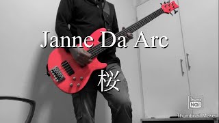 【ジャンヌ】 桜 / Janne Da Arc 【ベース】