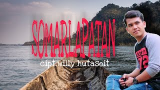 SOMARLAPATAN cipt Willy hutasoit style voice cover Tison situmorang