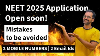 NEET 2025 Application open soon 🔥