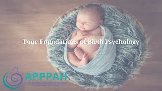 Four Foundations of Birth Psychology