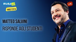 Skuola.net interroga... Matteo Salvini. Il  leader della Lega risponde agli studenti live #MeetZeta