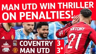Man Utd Vs Coventry 6 Goal THRILLER | Antony Cups Ears At Fans | FA Cup Vlog FT Rio, Joel + Ste