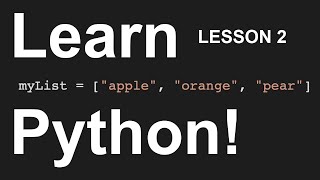 Learn Python Lesson 2 - Data Types, Lists, Tuples
