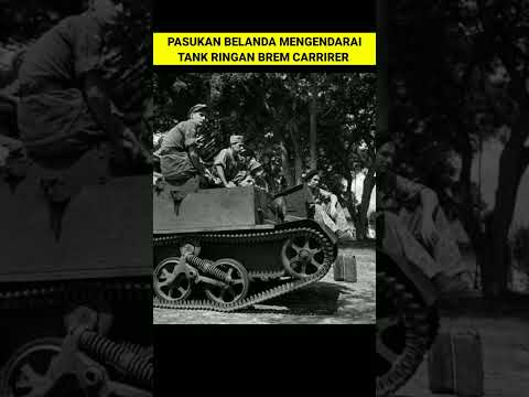 FOTO BERSEJARAH: TENTARA BELANDA MENGGUNAKAN TANK RINGAN - YouTube