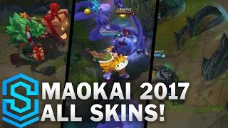 Maokai | Midseason Update 2017 | All Skins