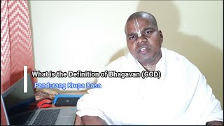 What is the Definition of Bhagavan (GOD)